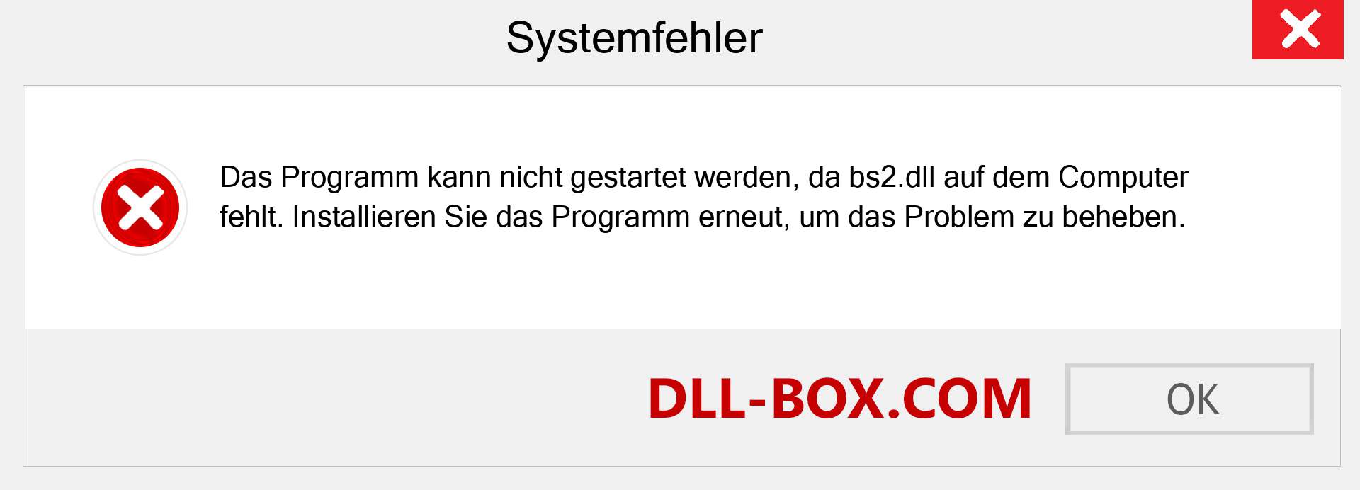 bs2.dll-Datei fehlt?. Download für Windows 7, 8, 10 - Fix bs2 dll Missing Error unter Windows, Fotos, Bildern