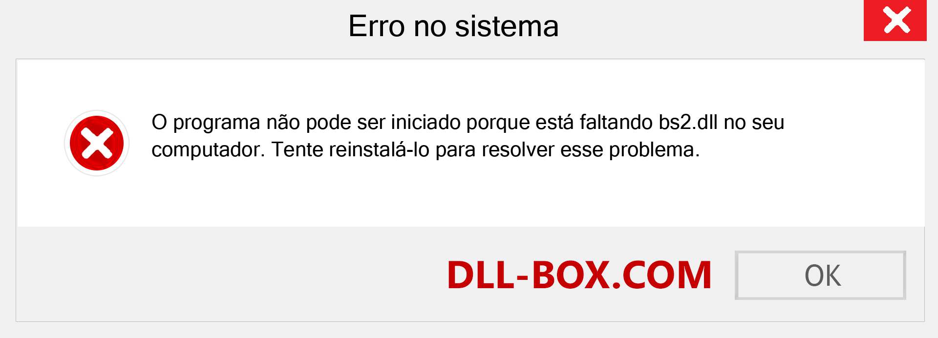 Arquivo bs2.dll ausente ?. Download para Windows 7, 8, 10 - Correção de erro ausente bs2 dll no Windows, fotos, imagens